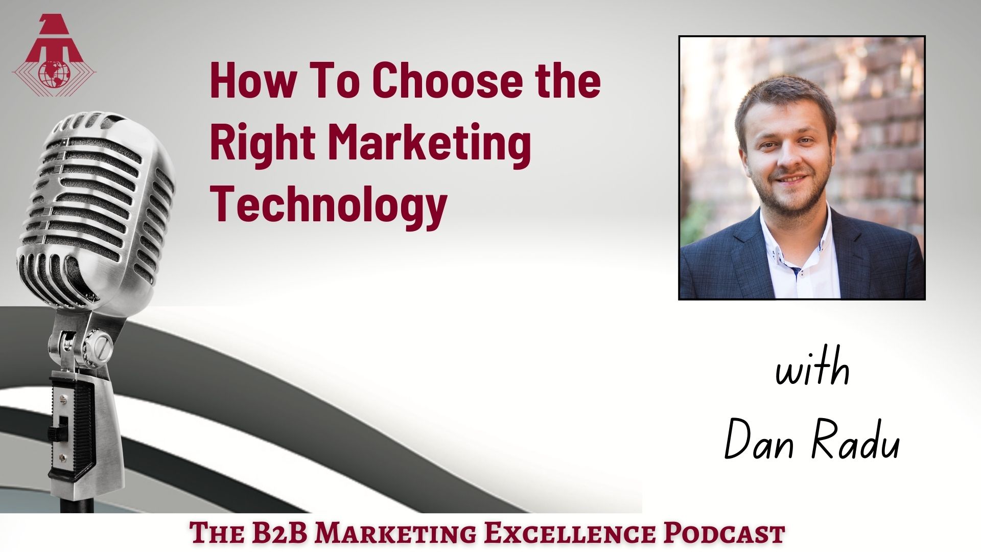 Podcast – How To Choose the Right Marketing Technology