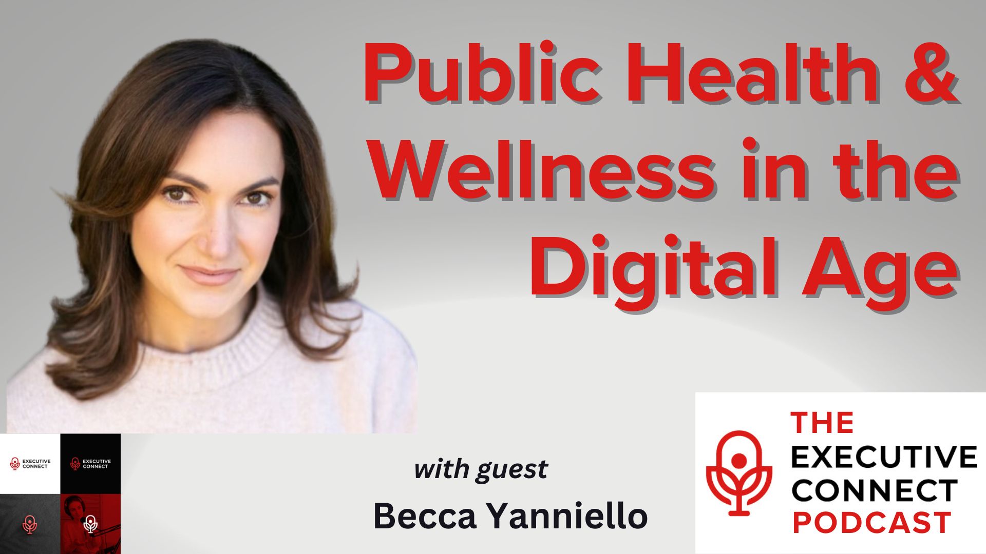 Podcast – Public Health and Wellness in the Digital Age