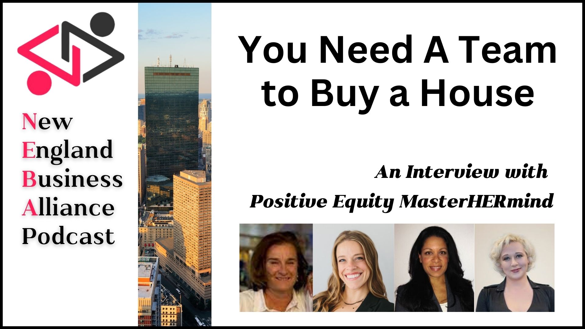 Podcast – You Need a Team to Buy a House