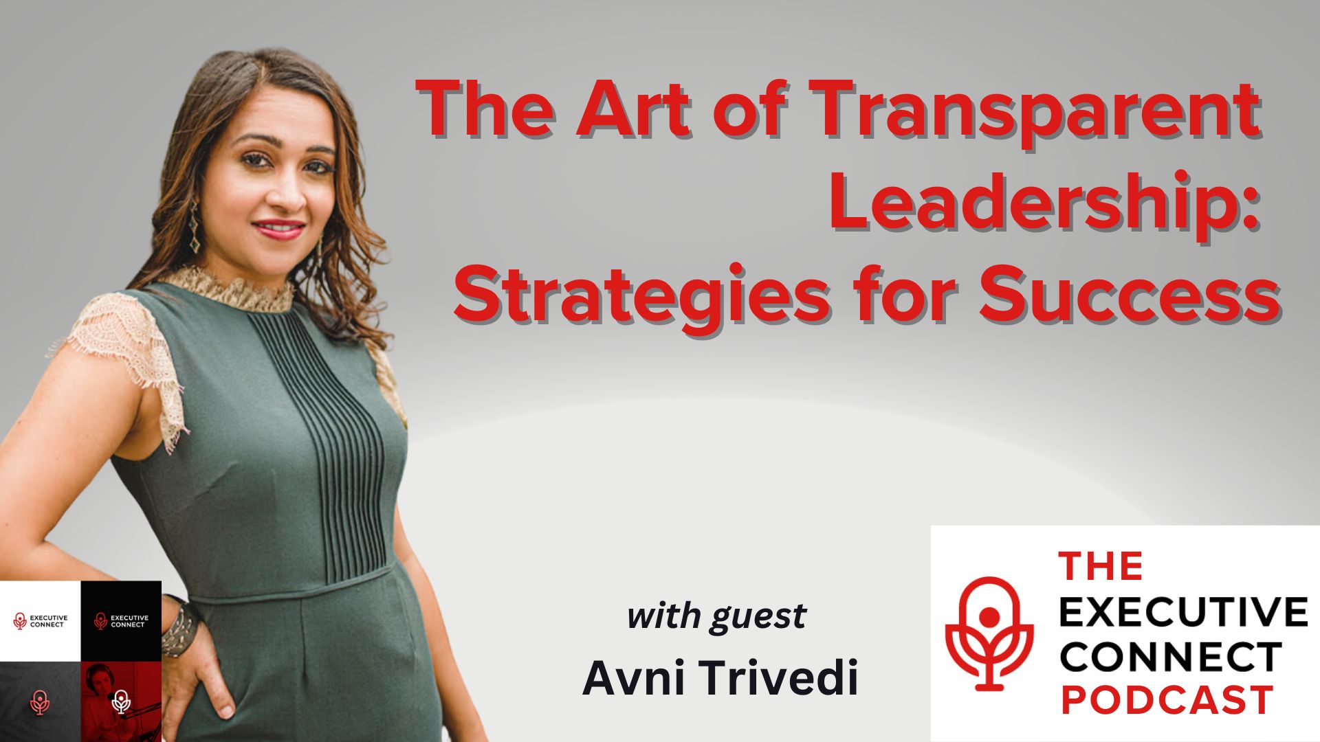 Podcast – The Art of Transparent Leadership: Strategies for Success