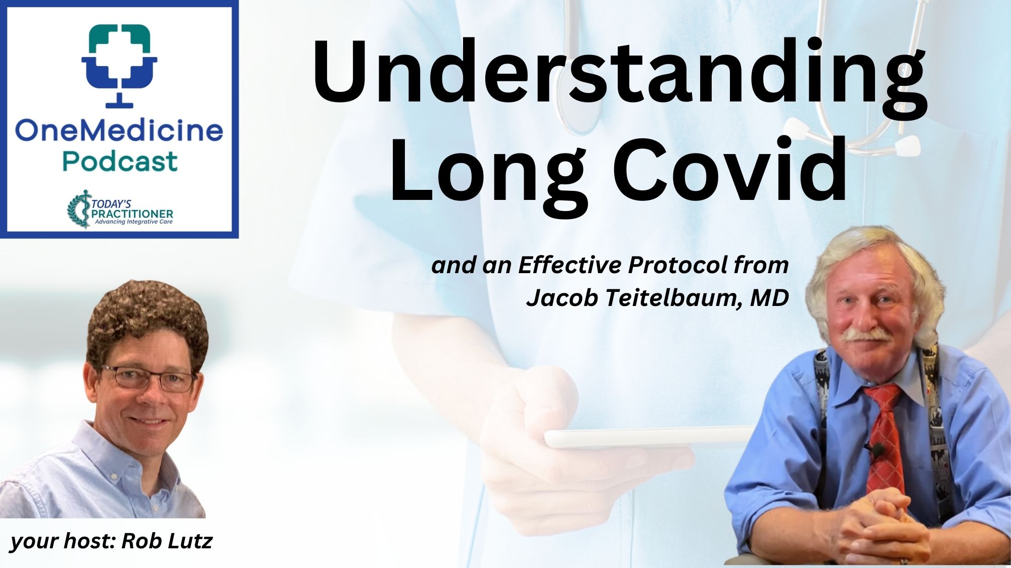 Podcast – Understanding Long Covid