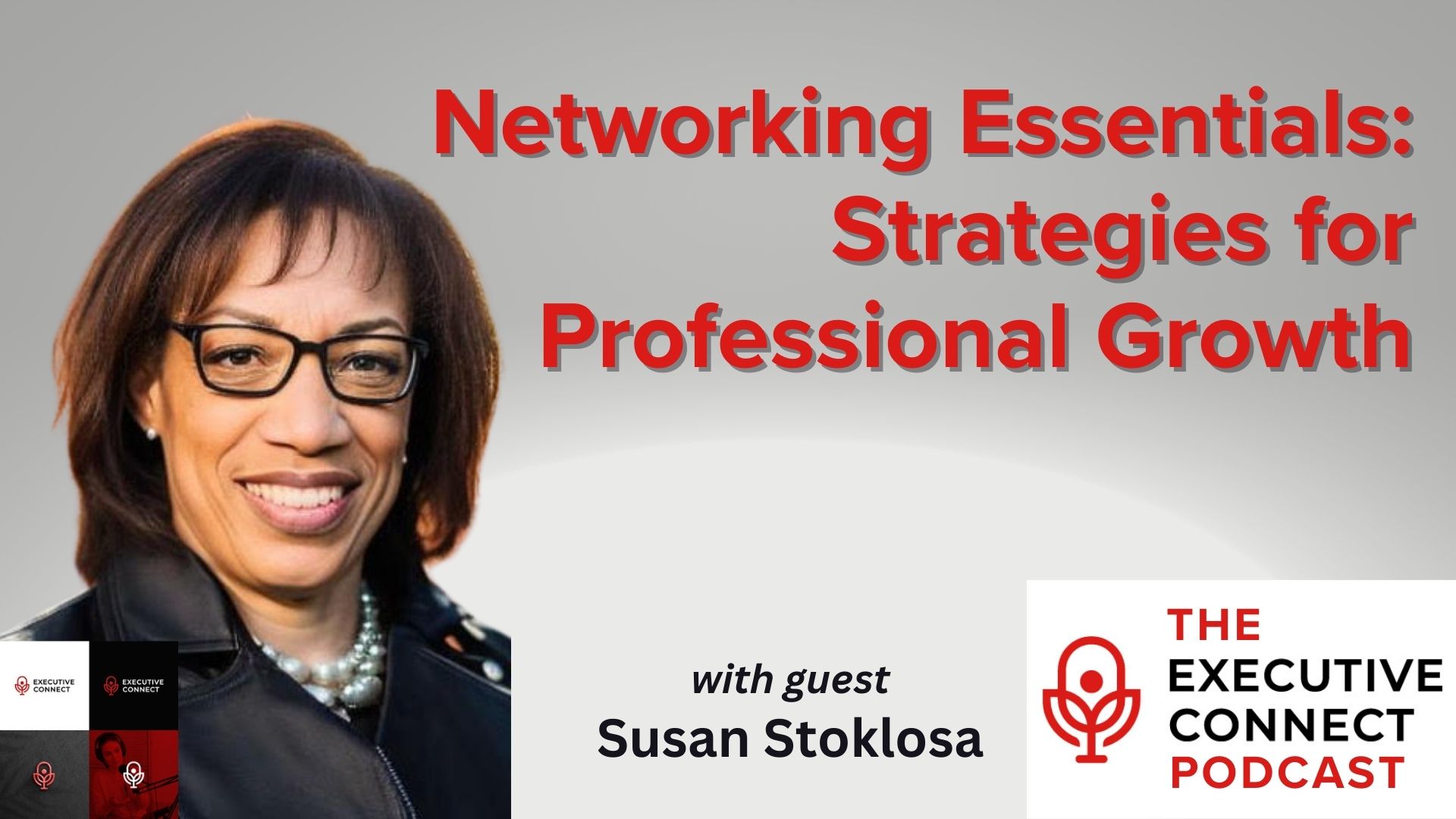 Podcast – Networking Essentials: Strategies for Professional Growth